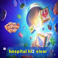 hospital hl2 vivar